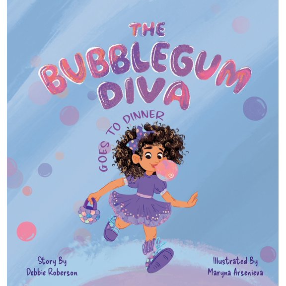 The Bubblegum Diva Goes to Dinner, (Hardcover)
