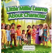 Little Millie Childrens Book Collection Little Millie Learns About Character, Book 4, Hardcover