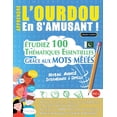 thumbnail image 1 of Apprendre l'Ourdou En s'Amusant - Niveau AvancÃ©: IntermÃ©diaire Ã Difficile - Ãtudiez 100 ThÃ©matiques Essentiel, (Paperback), 1 of 1