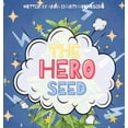 thumbnail image 1 of The Hero Seed, (Hardcover), 1 of 1