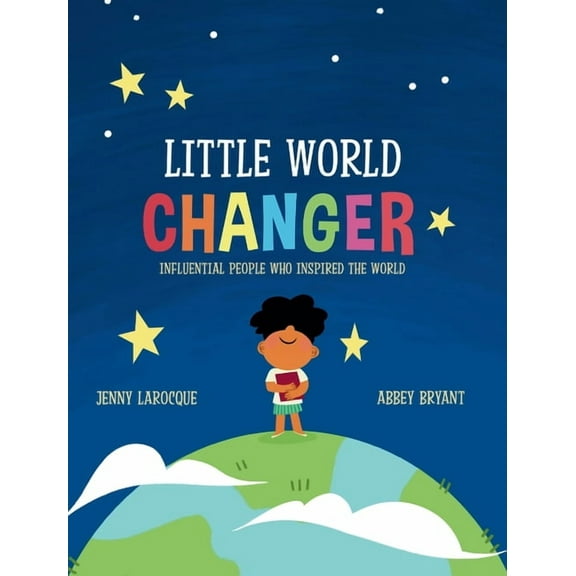 Little World Changer, (Hardcover)