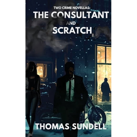 The Consultant and Scratch, (Hardcover)