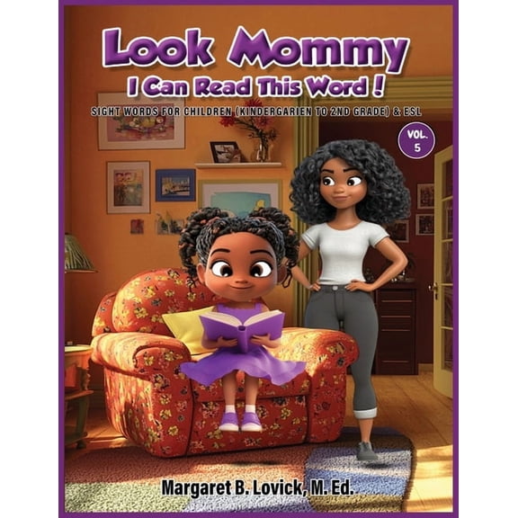 Look Mommy, I Can Read This Word (Vol. 5) Sight Words for Children (K-2nd) Grade & ESL, (Paperback)