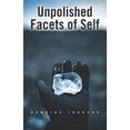 thumbnail image 1 of Pre-Owned UNPOLISHED FACETS OF SELF Paperback, 1 of 1