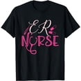 thumbnail image 1 of ER Nurse - Emergency Room Nurse Gift Outfit For Nurses T-Shirt, 1 of 5