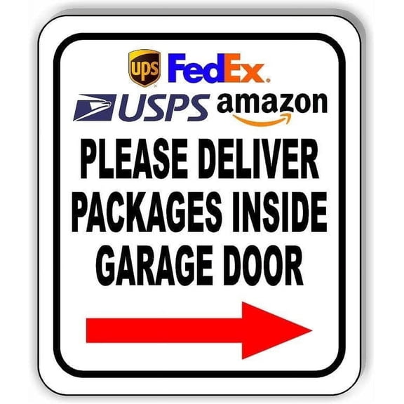 UPS FEDEX Please Deliver Packages inside Garage Door BLACK right Aluminum Composite Sign, 8.5"x10"