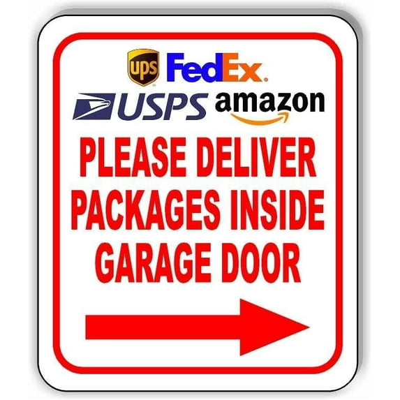 UPS FEDEX Please Deliver Packages inside Garage Door right Aluminum Composite Sign, 8.5"x10"