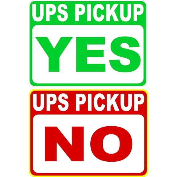 UPS Yes Pick Up No Pick-Up Sign. 2-Sided. 12x18 Metal. Made in USA. United Parcel Service Delivery Pickup Rules