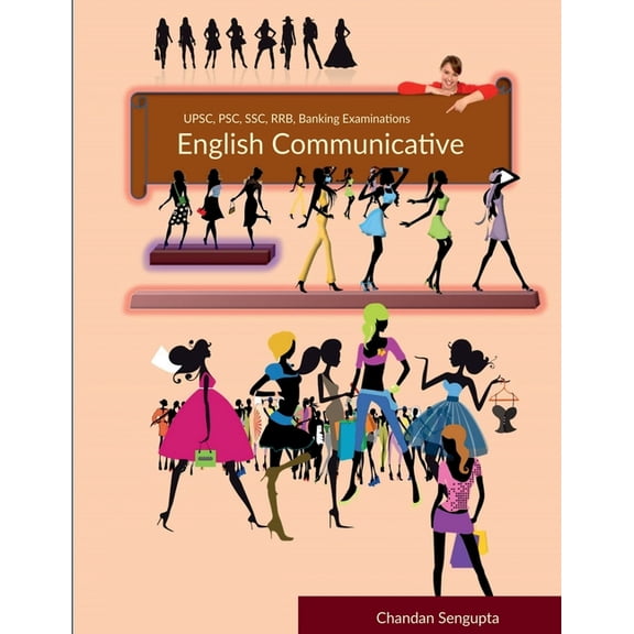 UPSC, PSC, SSC, RRB, Banking Examinations English Grammar Part IV: Activities and Worksheets for Aspirants preparing for, (Paperback)
