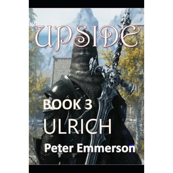 UPSIDE Book 3 - Ulrich (Paperback)