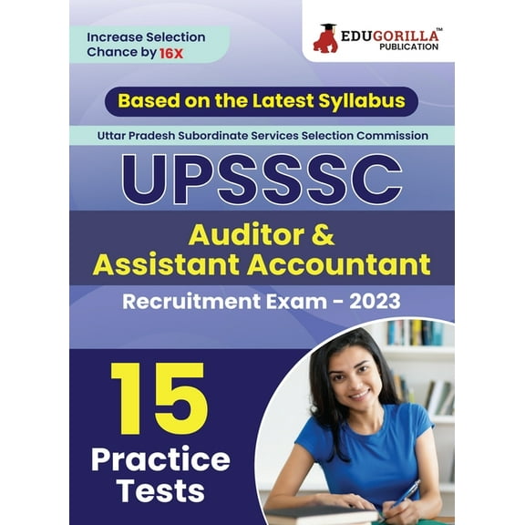 UPSSSC Auditor & Assistant Accountant Exam Book 2023 (English Edition) - Based on Latest Exam Pattern - 15 Practice , (Paperback)