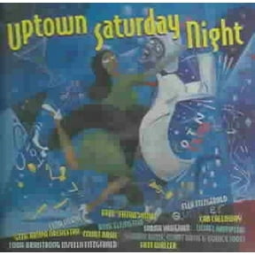 UPTOWN SATURDAY NIGHT
