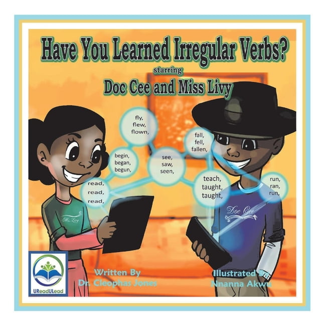 UReadULead: Have You Learned Irregular Verbs? Starring Doc Cee and Miss  Livy (Series #18) (Paperback)