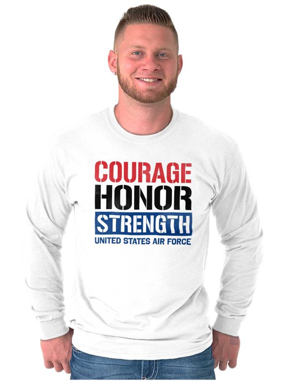 US Air Force Courage Honor Strength Long Sleeve TShirt Men Women Brisco Brands S