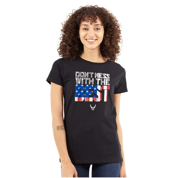 US Air Force Don't Mess With the Best Women's T Shirt Ladies Tee Brisco Brands S