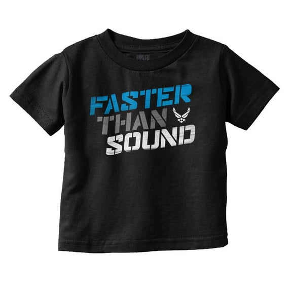 US Air Force Faster Than Sound USAF Toddler Boy Girl T Shirt Infant Toddler Brisco Brands 6M