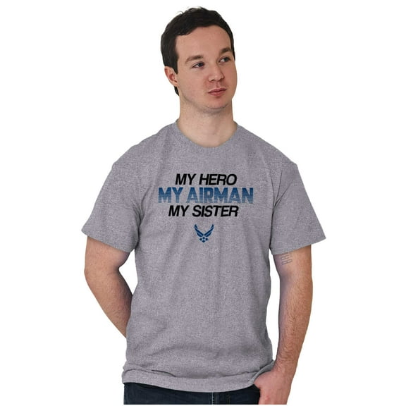 US Air Force Hero Airman Sister Men's Graphic T Shirt Tees Brisco Brands 3X