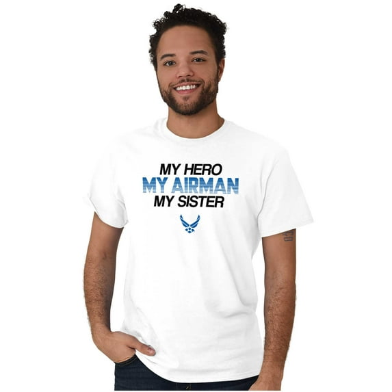 US Air Force Hero Airman Sister Men's Graphic T Shirt Tees Brisco Brands X