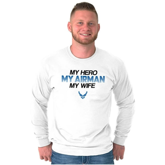US Air Force Hero Airman Wife Men's Long Sleeve Tee T Shirt Brisco Brands S