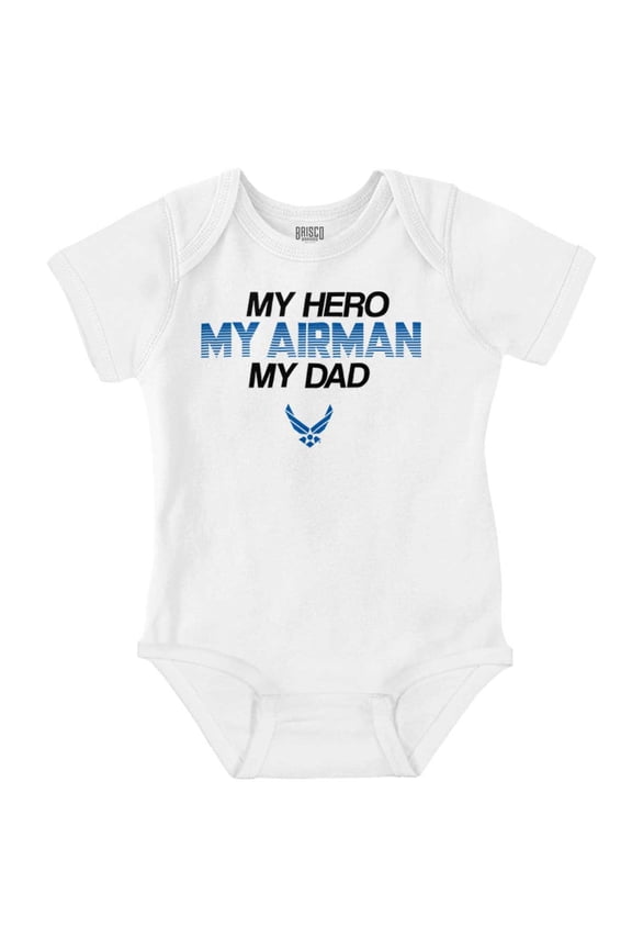 US Air Force My Hero Airman My Dad Romper Boys or Girls Infant Baby Brisco Brands 6M