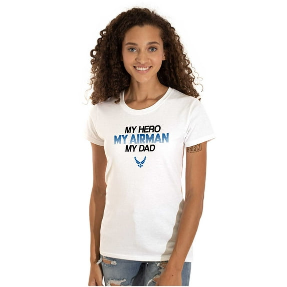 US Air Force My Hero Airman My Dad Women's T Shirt Ladies Tee Brisco Brands L