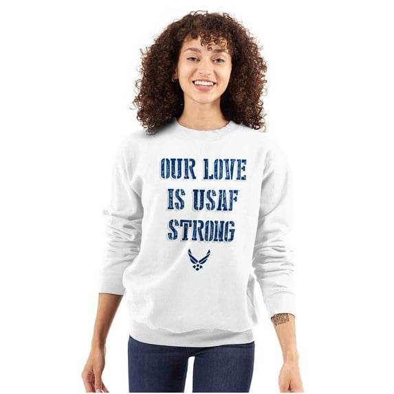 US Air Force Our Love is USAF Strong Women Crewneck Sweatshirt Brisco Brands S