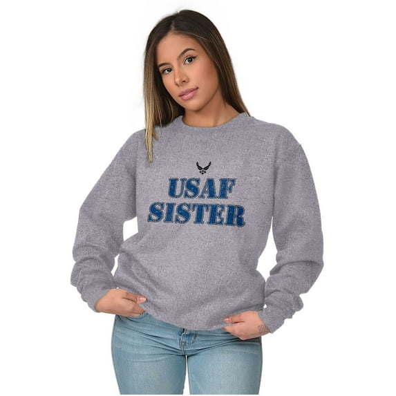 US Air Force USAF Sister Proud Sis Women Crewneck Sweatshirt Brisco Brands L