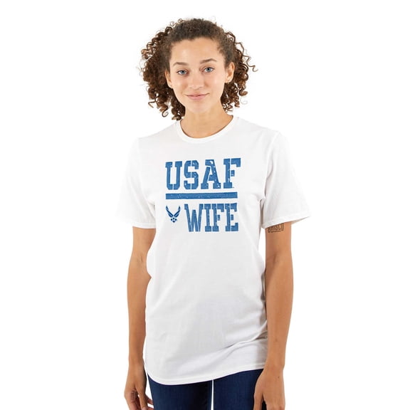 US Air Force USAF Wife Spouse Women's Graphic T Shirt Tees Brisco Brands X