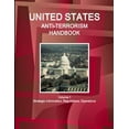 thumbnail image 1 of US Anti-Terrorism Handbook Volume 1 Strategic Information, Regulations, Operations (Paperback), 1 of 1