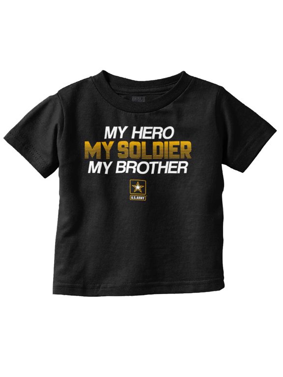 US Army Logo My Brother Hero Soldier Toddler Boy Girl T Shirt Infant Toddler Brisco Brands 12M