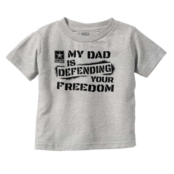 US Army Logo My Dad Defending Freedom Toddler Boy Girl T Shirt Infant Toddler Brisco Brands 2T