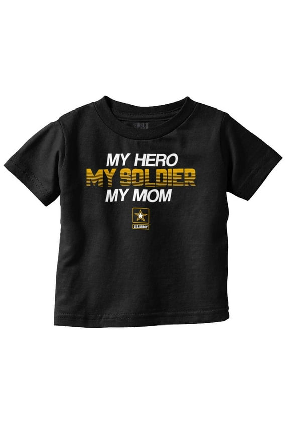 US Army Logo My Mom Hero Soldier Toddler Boy Girl T Shirt Infant Toddler Brisco Brands 12M