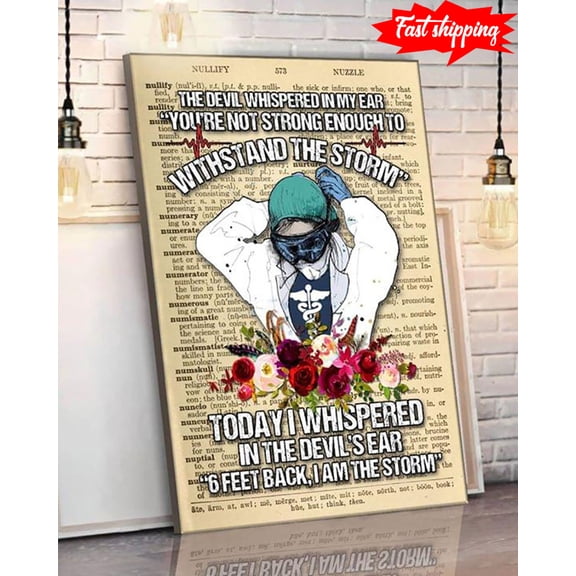 US Army Medical Corps Nurse Doctor Today I Whispered In The Devil's Ear 6 Feet Back, I Am The Storm 24 x 36 Inch Poster