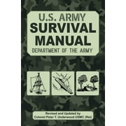 US Army Survival: The Official U.S. Army Survival Manual Updated (Paperback)