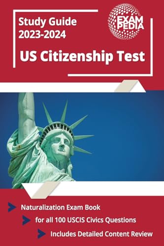 Pre-Owned US Citizenship Test Study Guide 2023 and 2024: Naturalization ...