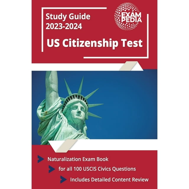 US Citizenship Test Study Guide 2023 and 2024 Naturalization Exam Book