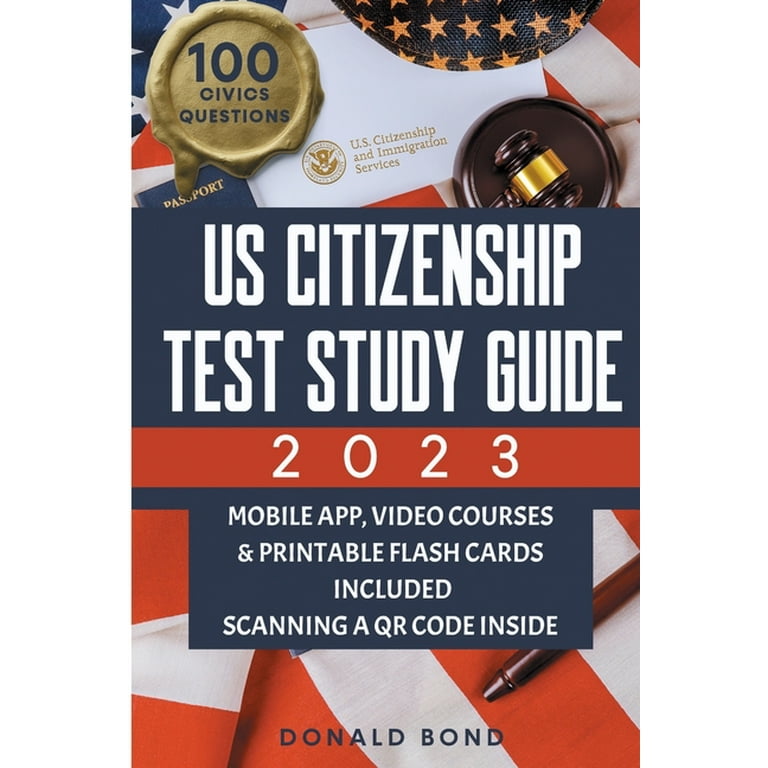 US Citizenship Test Study Guide: Achieve Your American Dream Confidently with the Latest Naturalization Prep and Practice Book Master All 100 Civics Q -- Donald Bond - Walmart.com us-citizenship-test-study-guide-achieve-your-american-dream-confidently-with-the-latest-naturalization-prep-and-practice-book-master-all-100-civics-q-donald-bond-walmart-com