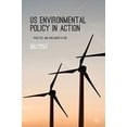 thumbnail image 1 of Pre-Owned US Environmental Policy in Action: Practice and Implementation Paperback, 1 of 1