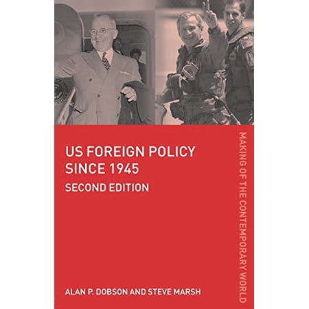 Pre-Owned US Foreign Policy since 1945 (Paperback) 0415386411 9780415386418