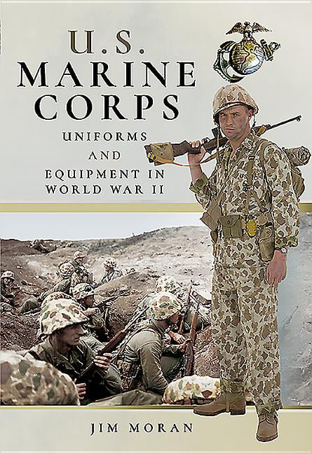 US Marine Corps Uniforms and Equipment in World War II Hardcover