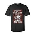 thumbnail image 1 of US Military Real Heroes Don't Wear Capes They Wear Dog Tags Unisex Short Sleeve T-shirt-Black-large, 1 of 4