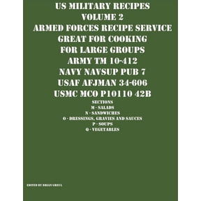 US Military Recipes Volume 2 Armed Forces Recipe Service Great for Cooking for Large Groups, (Paperback)