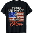 thumbnail image 1 of US Na vy Proud Mother - Proud US Na vy For Mom Veteran Day T-Shirt, 1 of 4