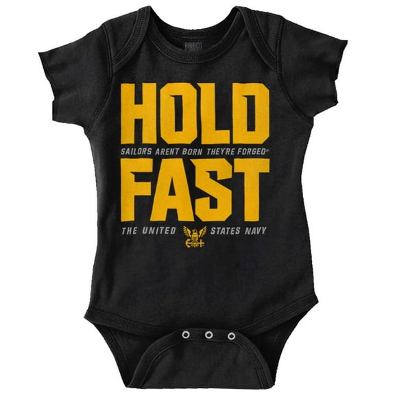 US Navy Hold Fast Sailors Are Forged Romper Boys or Girls Infant Baby Brisco Brands 12M