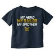 thumbnail image 1 of US Navy Logo My Brother Hero Sailor Toddler Boy Girl T Shirt Infant Toddler Brisco Brands 12M, 1 of 6