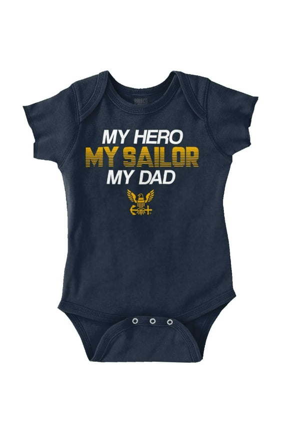 US Navy Logo My Dad Hero Sailor Romper Boys or Girls Infant Baby Brisco Brands NB