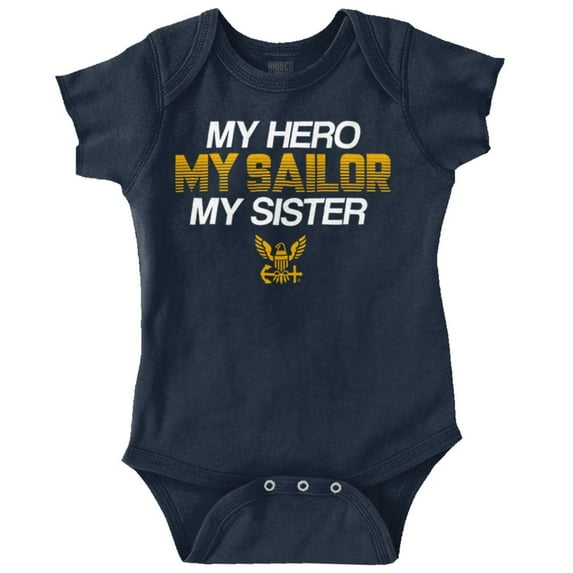 US Navy Logo My Sister Hero Sailor Romper Boys or Girls Infant Baby Brisco Brands 12M