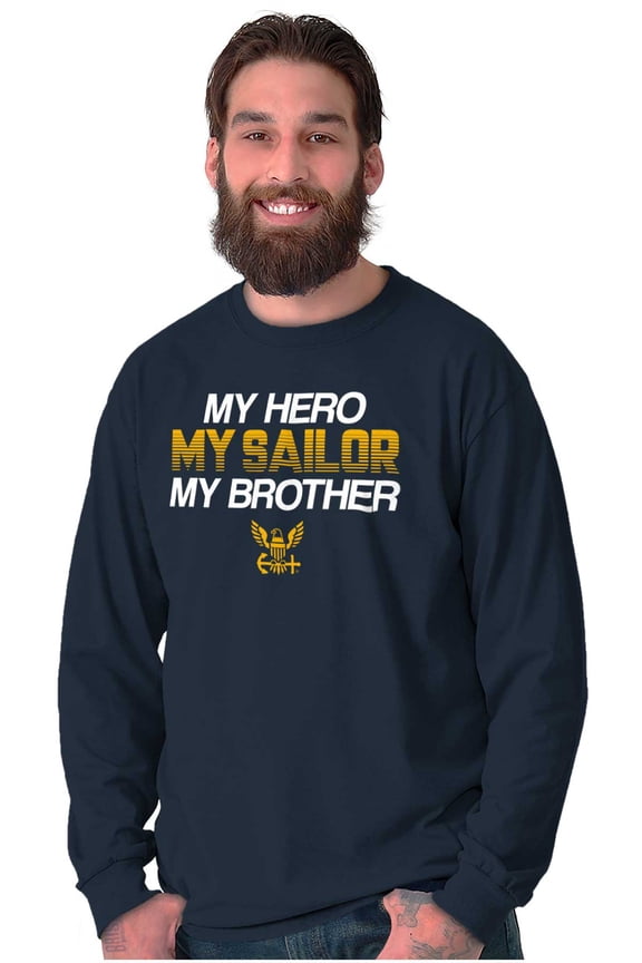 US Navy My Hero Sailor Brother Sister Long Sleeve TShirt Men Women Brisco Brands X