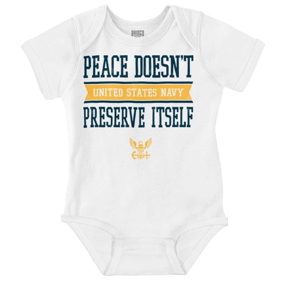 US Navy Peace Doesn’t Preserve Itself Romper Boys or Girls Infant Baby Brisco Brands 18M