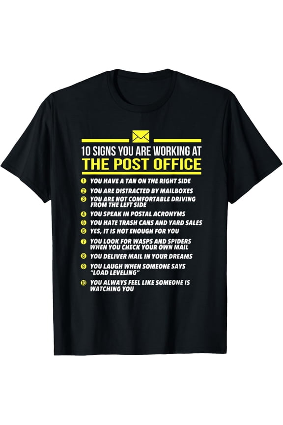 US Postal Service T Shirt -10 Signs You're Working at Post T-Shirt